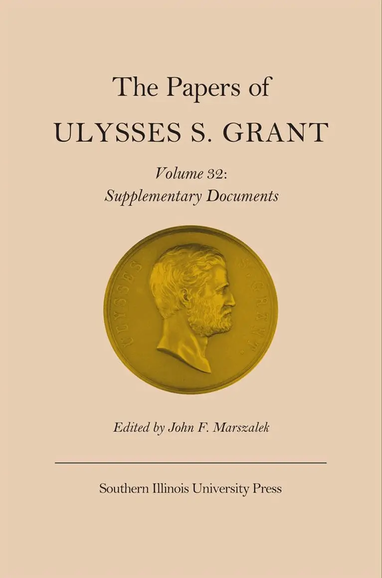 John Marszalek - Papers of Ulysses S. Grant, Vol. 32, Inbunden. Tillgänglighet: Tillfälligt slut