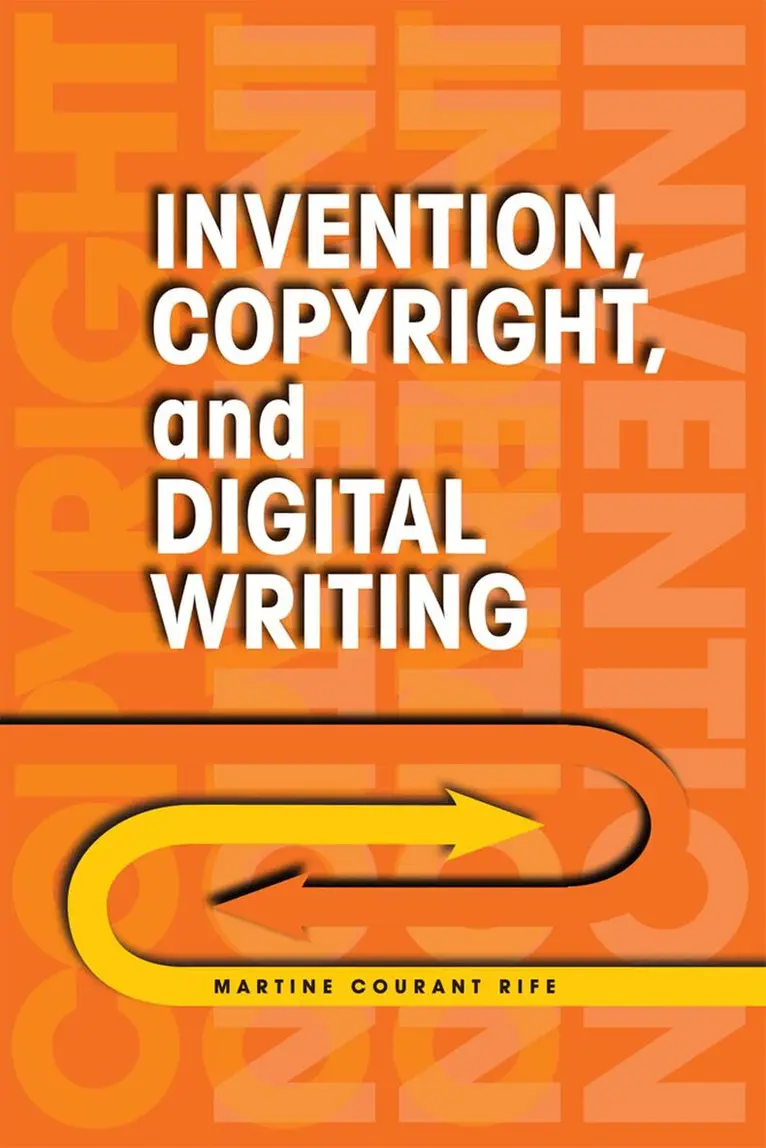 Martine Rife - Invention, Copyright, and Digital Writing, Häftad. Tillgänglighet: Tillfälligt slut