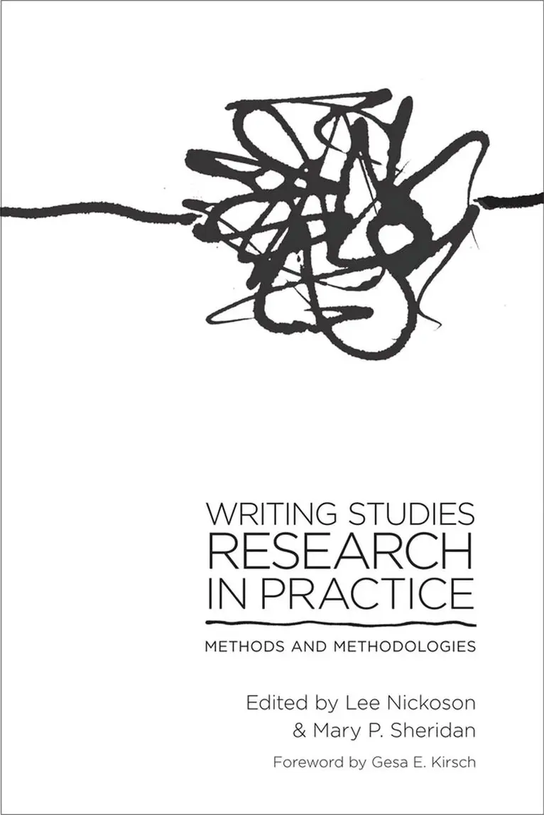 Lee Nickoson, Mary Sheridan - Writing Studies Research in Practice, Häftad. Tillgänglighet: Tillfälligt slut