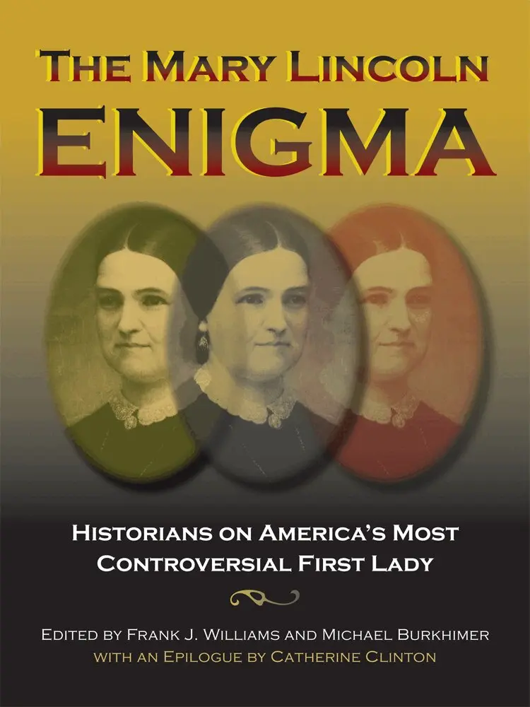 Frank Williams, Michael Burkhimer - Mary Lincoln Enigma, Inbunden. Tillgänglighet: Lägg i varukorg