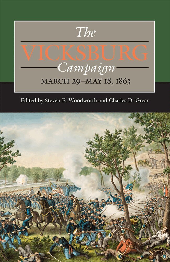 Steven Woodworth, Charles Grear - Vicksburg Campaign, March 29-May 18, 1863, Inbunden