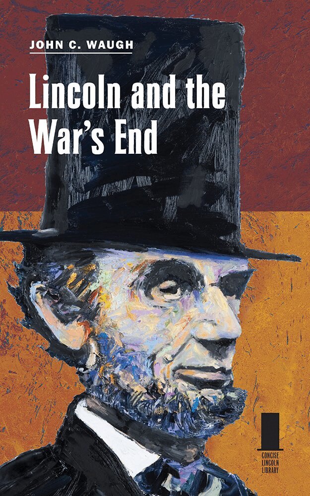John C. Waugh - Lincoln and the War's End, Inbunden. Tillgänglighet: Tillfälligt slut