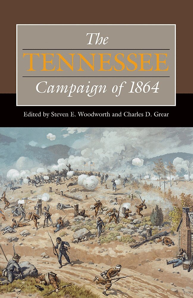 Steven E. Woodworth, Charles D. Grear - Tennessee Campaign of 1864, Häftad. Tillgänglighet: Lägg i varukorg