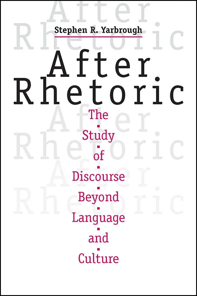 Stephen R. Yarbrough - After Rhetoric, Häftad. Tillgänglighet: Tillfälligt slut