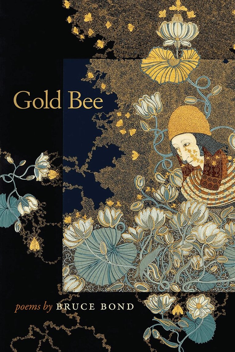 Bruce Bond - Gold Bee, Häftad. Tillgänglighet: Tillfälligt slut