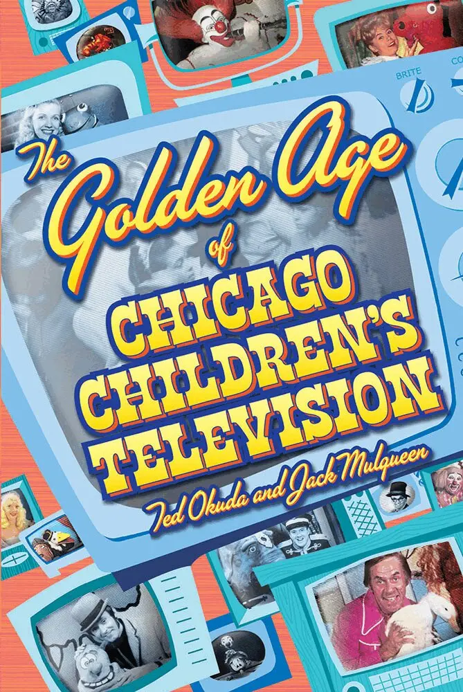 Ted Okuda, Jack Mulqueen - Golden Age of Chicago Children's Television, Häftad. Tillgänglighet: Lägg i varukorg
