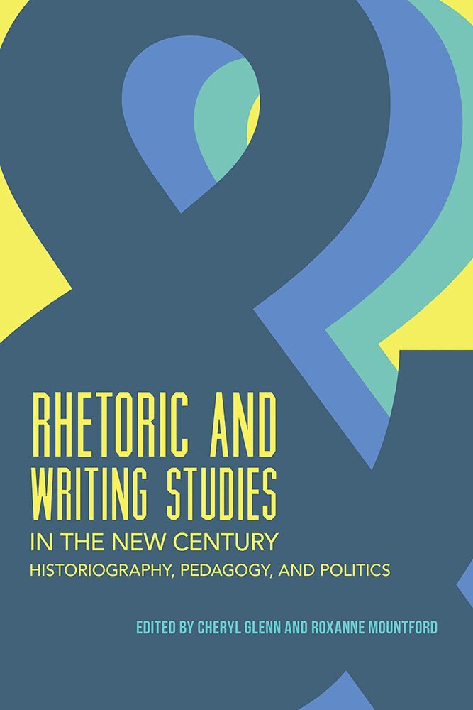 Cheryl Glenn, Roxanne Mountford - Rhetoric and Writing Studies in the New Century, Häftad. Tillgänglighet: Lägg i varukorg