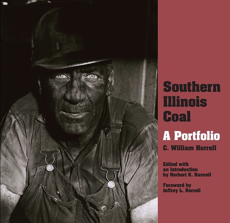 C. William Horrell - Southern Illinois Coal, Häftad. Tillgänglighet: Tillfälligt slut