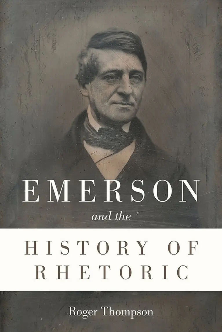 Roger Thompson - Emerson and the History of Rhetoric, Häftad. Tillgänglighet: Tillfälligt slut