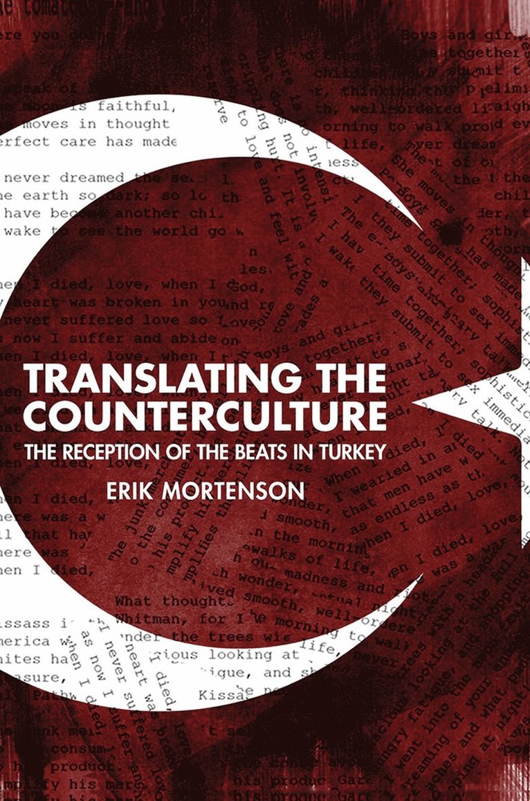Erik Mortenson - Translating the Counterculture, Häftad. Tillgänglighet: Tillfälligt slut