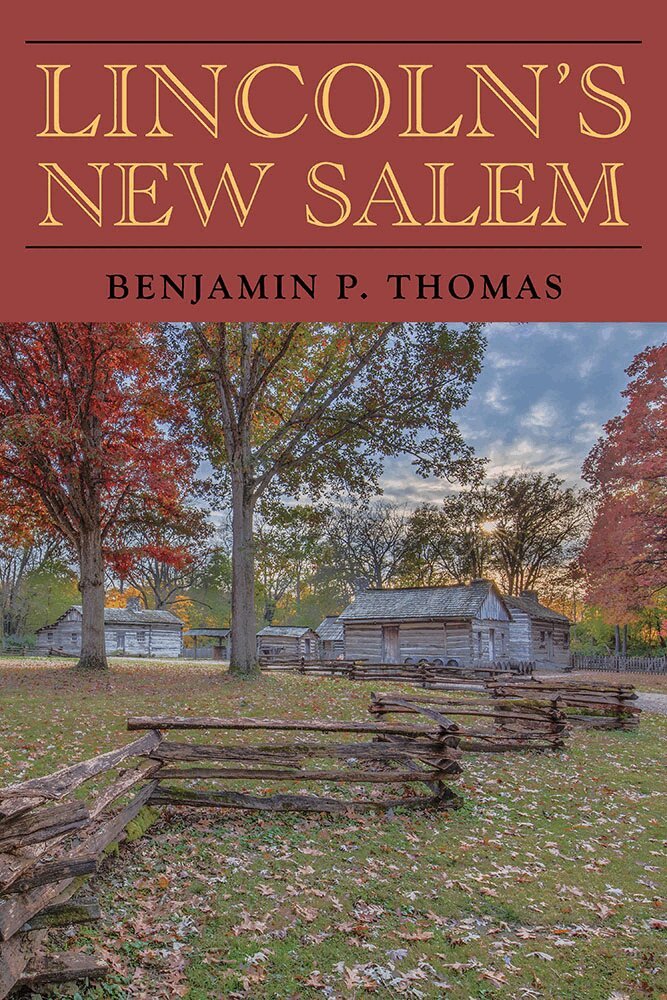 Benjamin P. Thomas - Lincoln's New Salem, Häftad