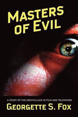 Georgette S. Fox - Masters of Evil, Häftad