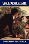Spider Strain and Other Tales from the Pulps