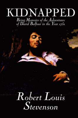 Robert Louis Stevenson - Kidnapped, Inbunden