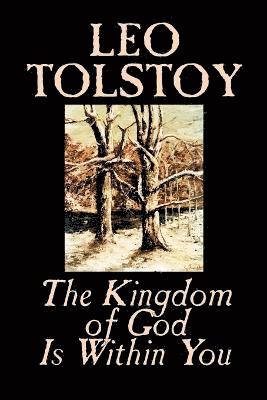 Leo Tolstoy - Kingdom of God is within You, Häftad