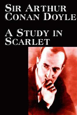 Arthur Conan Doyle - Study in Scarlet, Inbunden