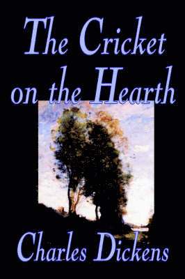 Charles Dickens - Cricket on the Hearth, Inbunden