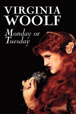 Virginia Woolf - Monday or Tuesday, Häftad