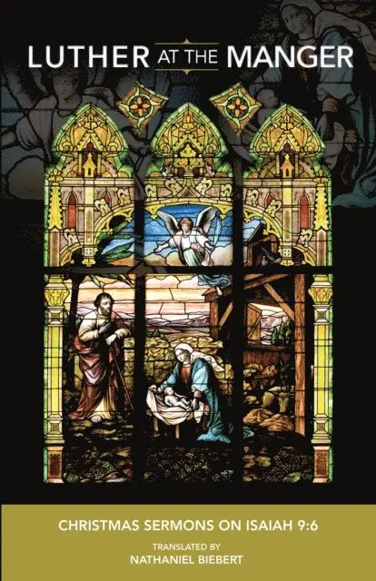 Nathaniel Biebert - Luther at the Manger, E-bok. Tillgänglighet: Lägg i varukorg