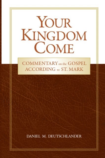 Daniel M Deutschlander - Your Kingdom Come, E-bok