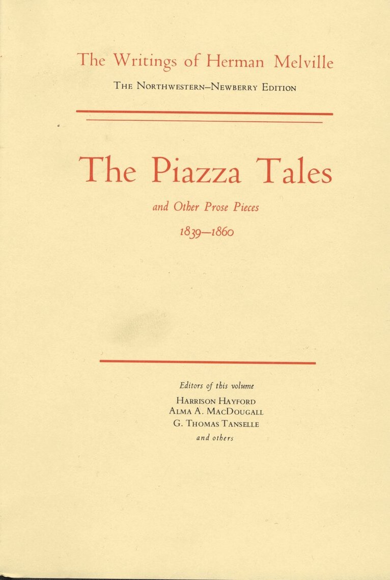 Melville, G. Thomas Tanselle - Piazza Tales and Other Prose Pieces, 1839--1860, Inbunden. Tillgänglighet: Tillfälligt slut