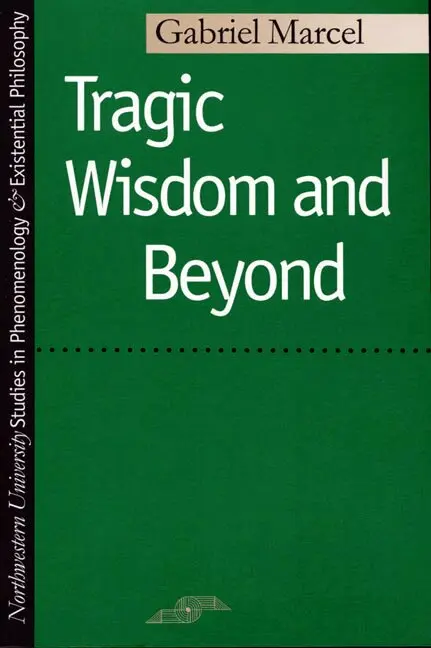 Marcel - Tragic Wisdom and Beyond, Häftad. Tillgänglighet: Tillfälligt slut