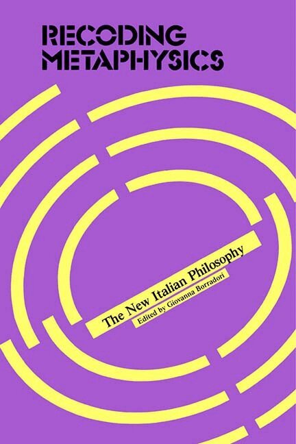 Giovanna Borradori, Giovanna Borradori - Recoding Metaphysics: the New Italian Philosophy, Häftad. Tillgänglighet: Tillfälligt slut
