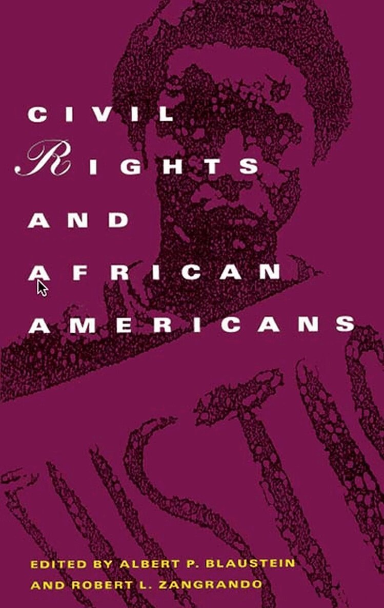 Albert Blaustein, Robert L. Zangrando - Civil Rights and African Americans, Häftad. Tillgänglighet: Tillfälligt slut