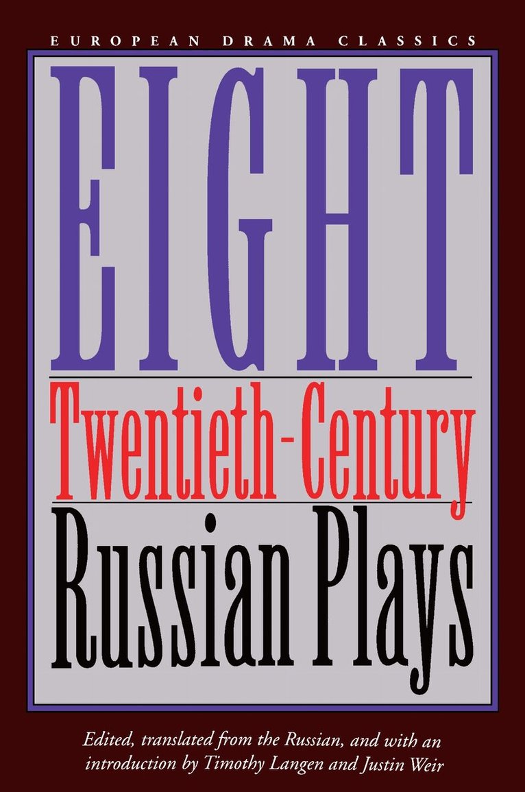 Timothy Langan, Justin Weir, Timothy Langen - Eight Twentieth-century Russian Plays, Häftad. Tillgänglighet: Lägg i varukorg