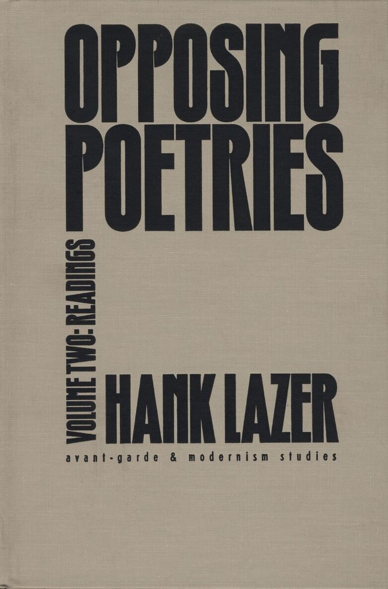 Hank Lazer - Opposing Poetries Pt. 2; Readings, Inbunden. Tillgänglighet: Tillfälligt slut