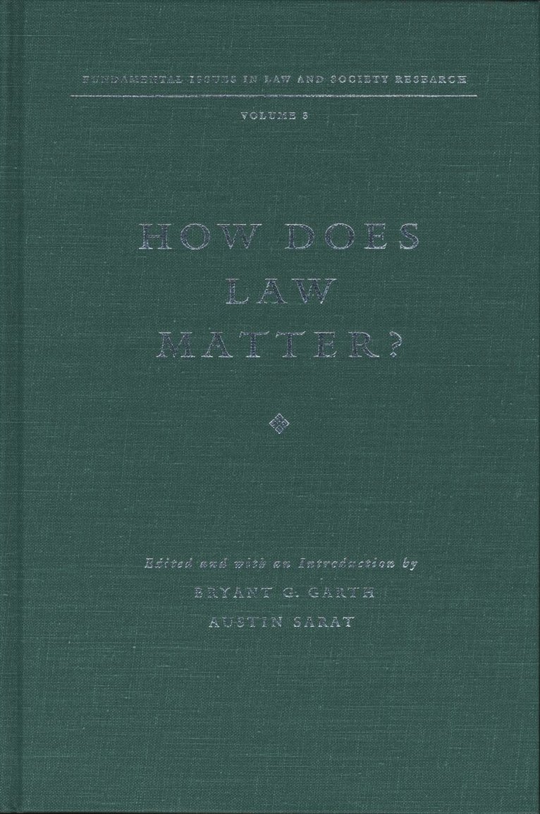 Garth., Bryant Garth, Austin Sarat - Fundamental Issues in Law and Society, Inbunden. Tillgänglighet: Tillfälligt slut