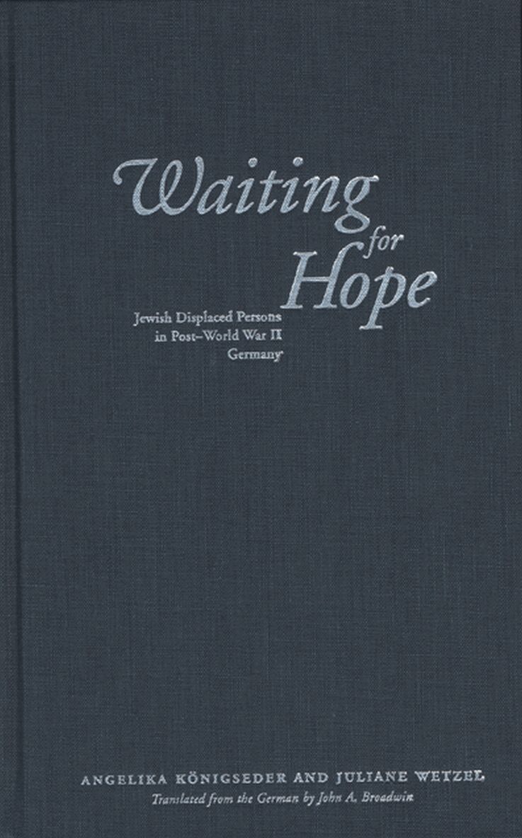 Angelika Konigseder, Juliane Wetzel - Waiting for Hope, Inbunden. Tillgänglighet: Tillfälligt slut