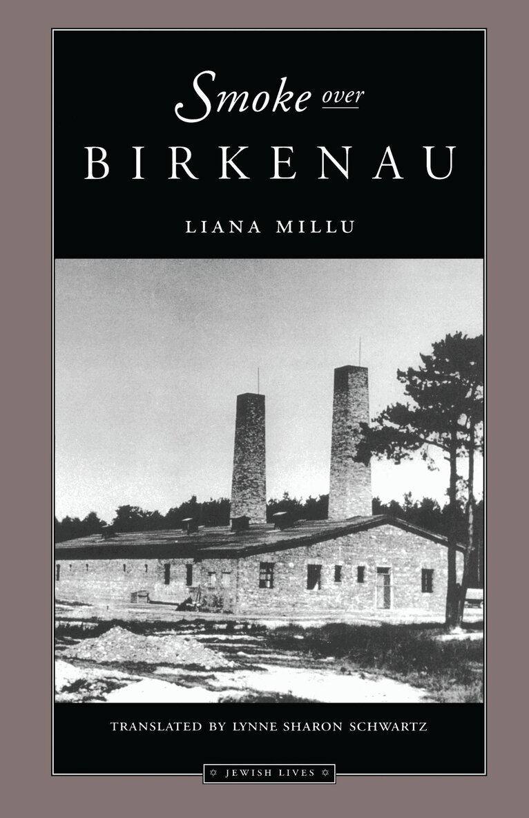 Liana Millu - Smoke Over Birkenau, Häftad