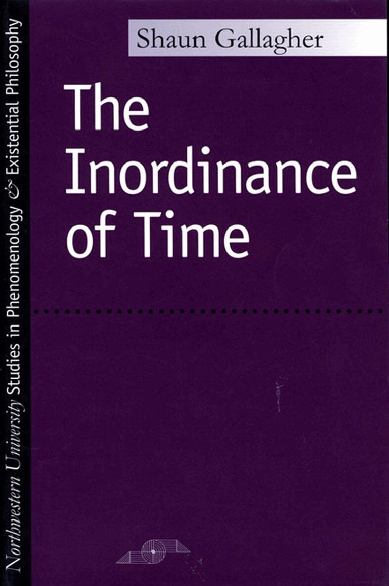 Shaun Gallagher, John McCumber - Inordinance of Time, Häftad