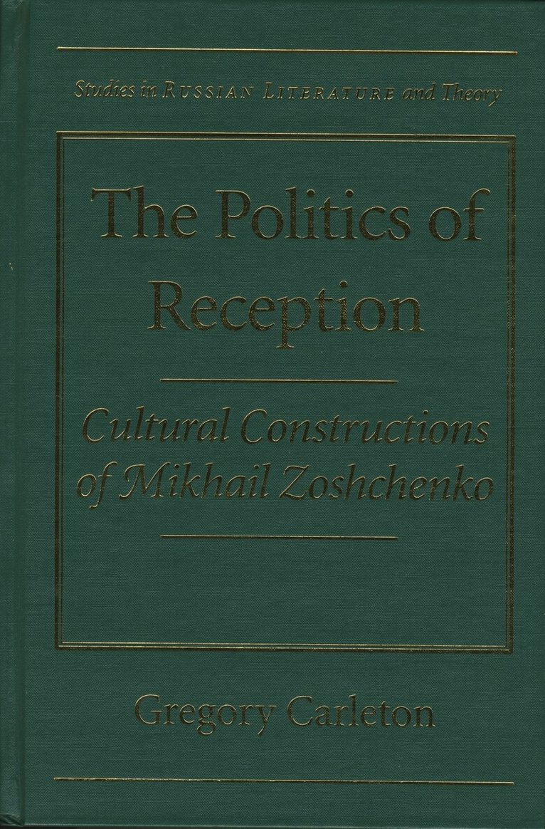 Gregory Carleton - Politics of Reception, Inbunden. Tillgänglighet: Lägg i varukorg