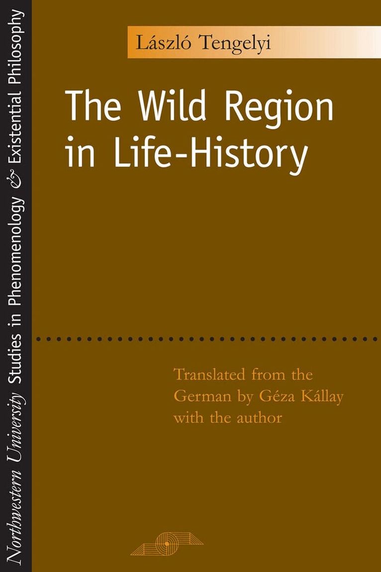 Laszlo Tengelyi - Wild Region in Life-history, Häftad