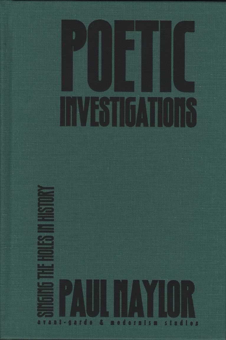 Paul Naylor - Poetic Investigations, Inbunden. Tillgänglighet: Tillfälligt slut
