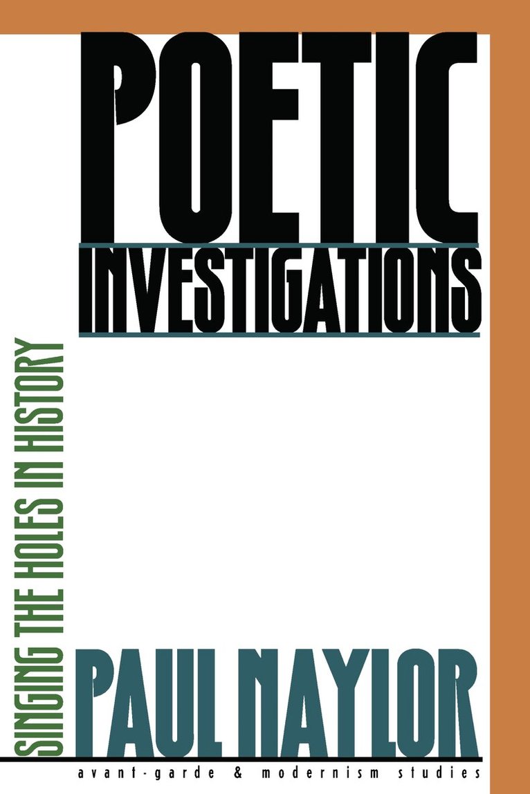 Paul Naylor - Poetic Investigations, Häftad