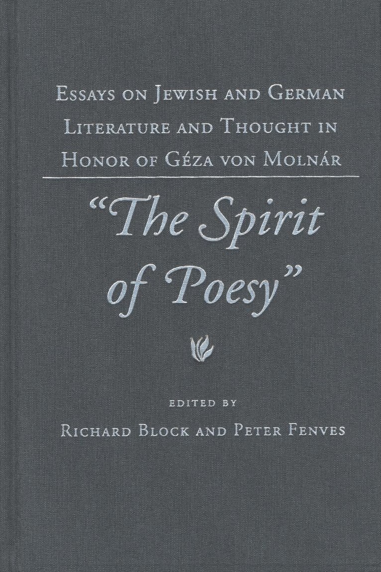 Richard Block, Peter Fenves - Spirit of Poesy, Inbunden