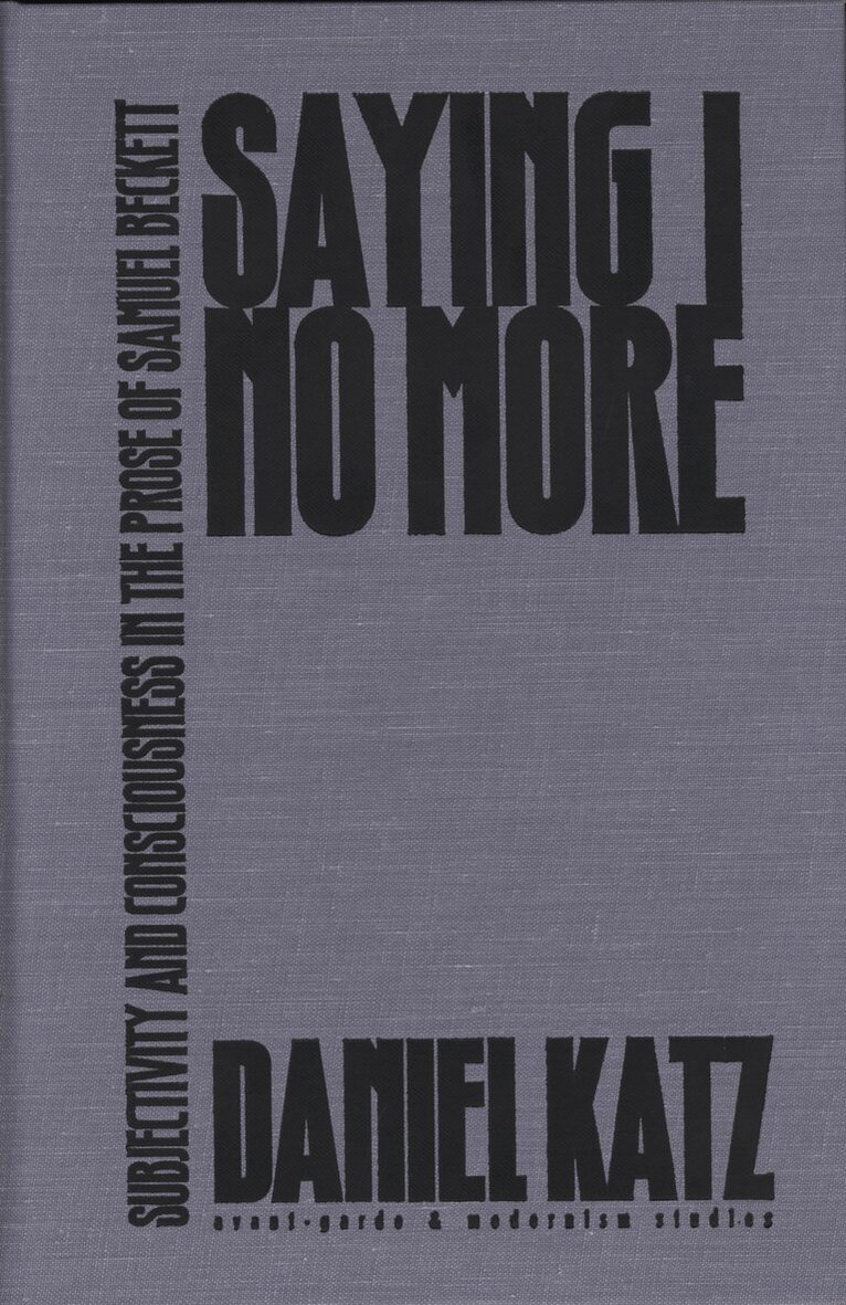 Daniel Katz - Saying I No More, Inbunden