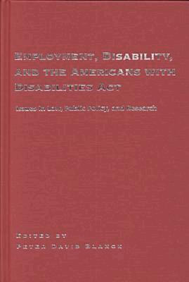 Peter Blanck - Employment, Disability and the Americans with Disabilities Act, Häftad