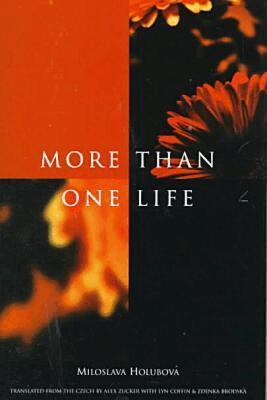 Miloslava Holubovaa, Alex Zucker, L. Coffin, Zdenka Brodskaa - More Than One Life, Inbunden. Tillgänglighet: Tillfälligt slut