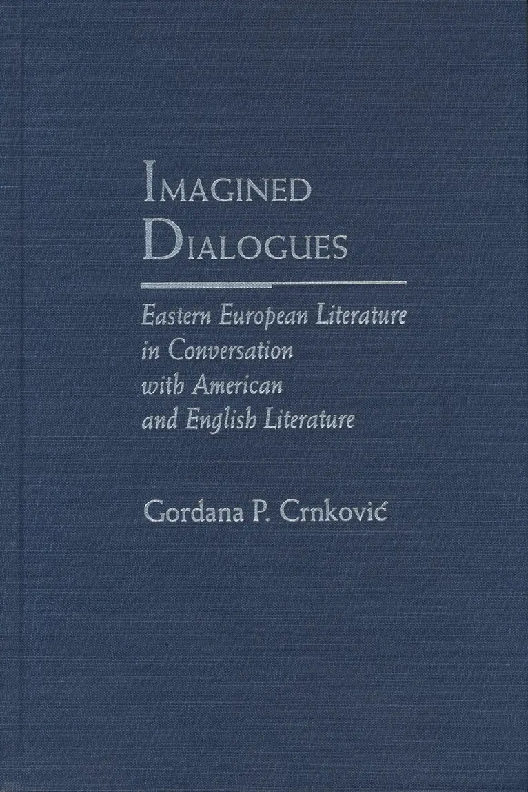 Gordana P. Crnkovic - Imagined Dialogues, Inbunden. Tillgänglighet: Tillfälligt slut