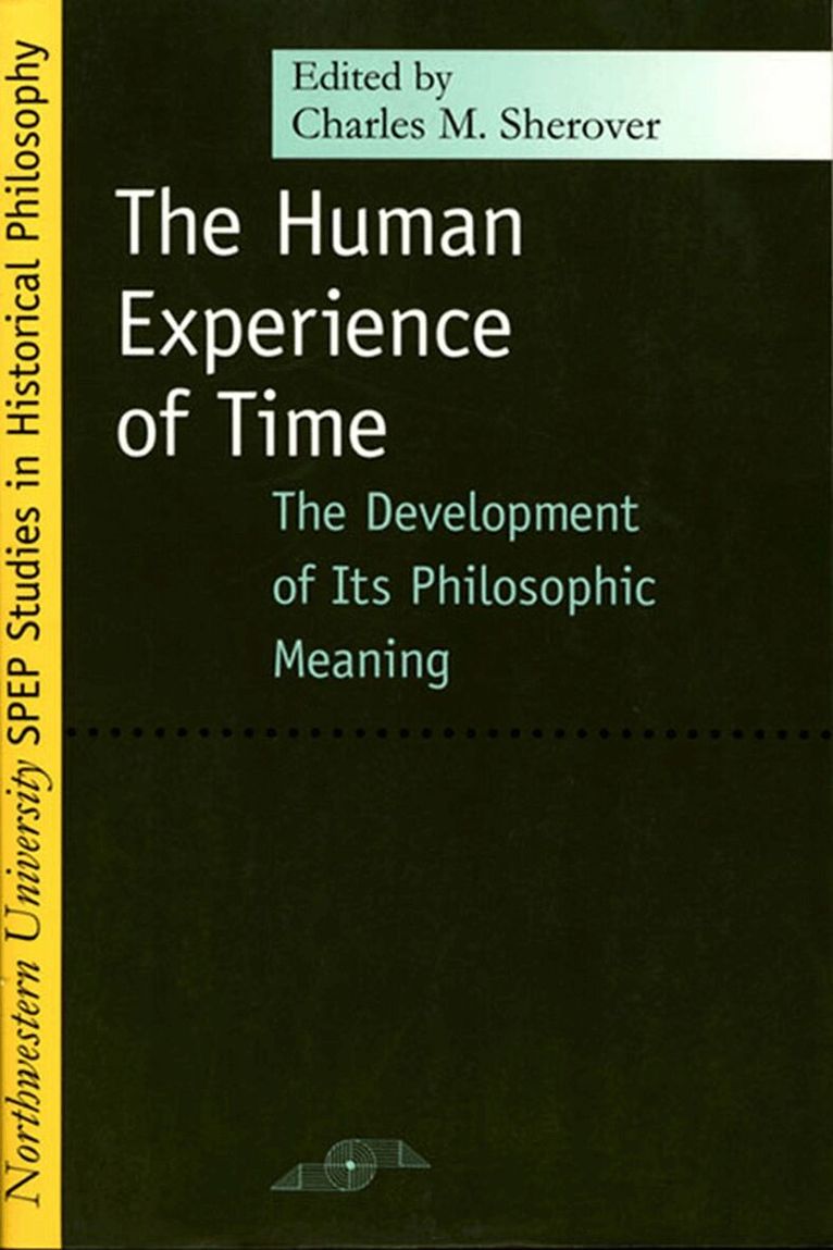 Charles M. Sherover - Human Experience of Time, Häftad. Tillgänglighet: Lägg i varukorg