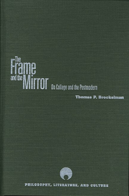 Thomas Brockelman - Frame and the Mirror, Inbunden. Tillgänglighet: Tillfälligt slut