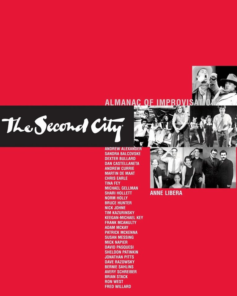 Anne Libera - Second City Almanac Improvisation, Häftad. Tillgänglighet: Lägg i varukorg