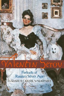 Elizabeth Valkenier - Valentin Serov, Häftad. Tillgänglighet: Tillfälligt slut