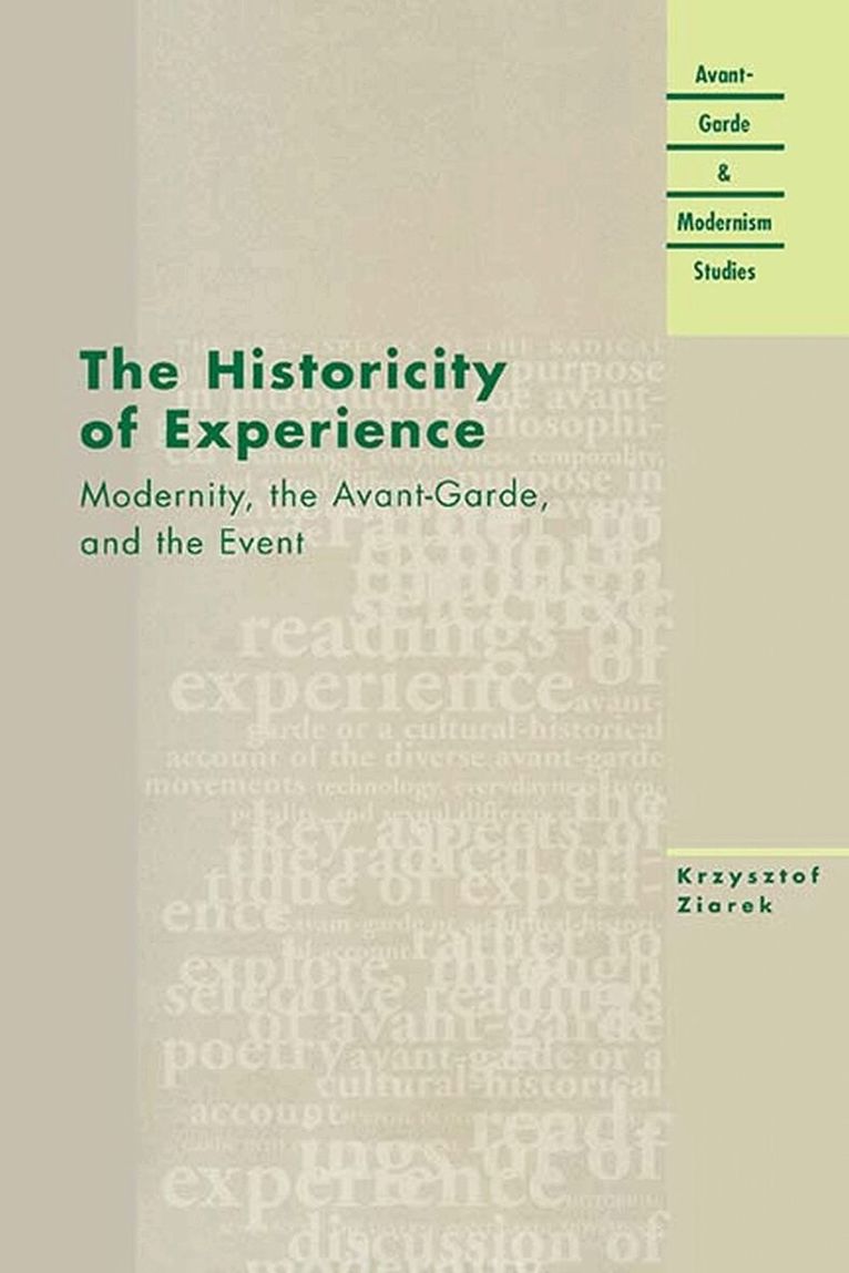 Krzysztof Ziarek - Historicity of Experience, Häftad. Tillgänglighet: Tillfälligt slut