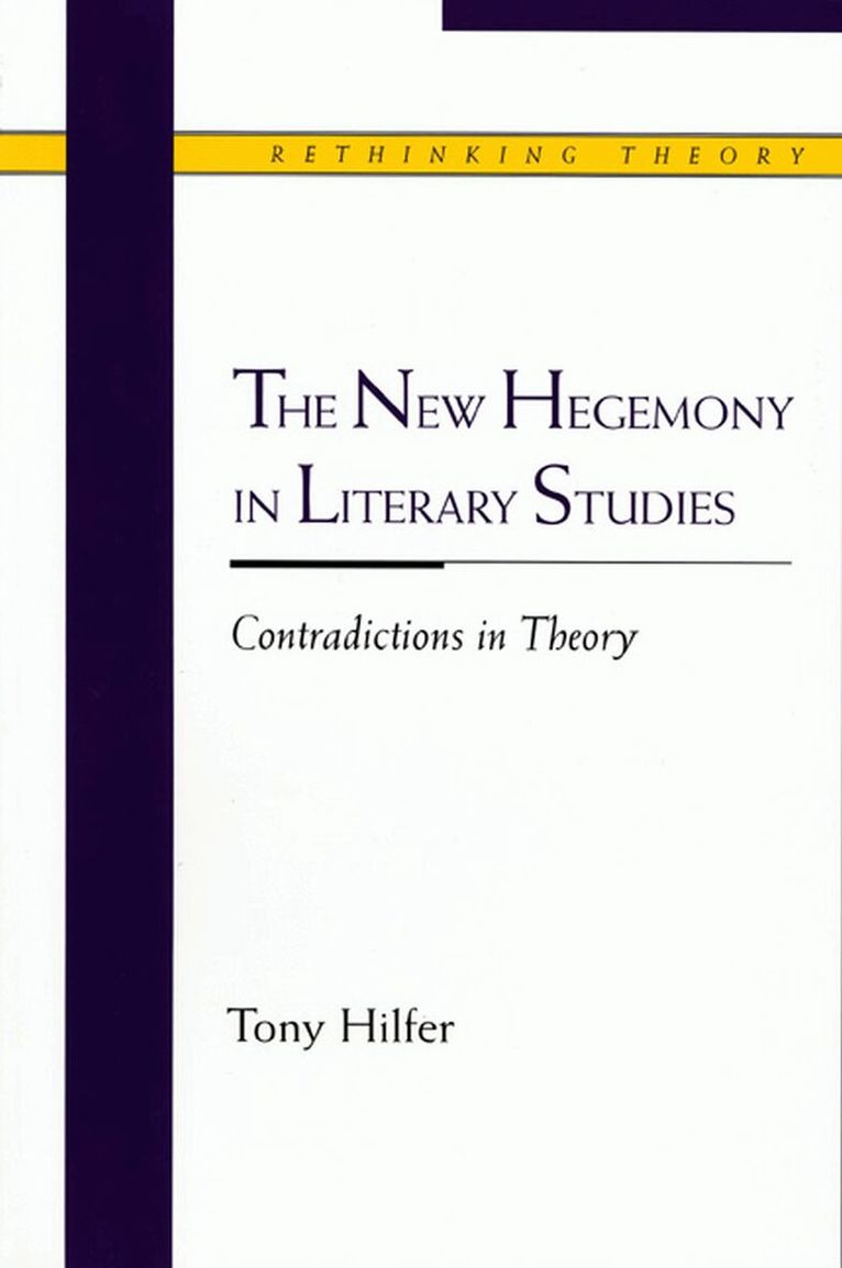 Tony Hilfer - New Hegemony in Literary Studies, Häftad. Tillgänglighet: Tillfälligt slut