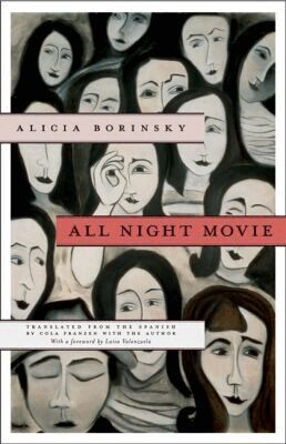 Alicia Borinsky - All Night Movie, Häftad. Tillgänglighet: Tillfälligt slut